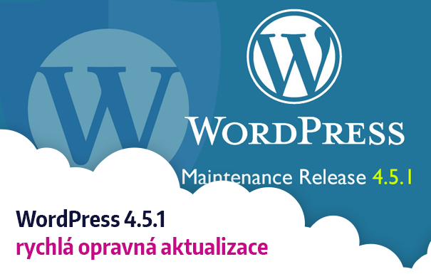 WordPress 4.5.1 – rychlá opravná aktualizace