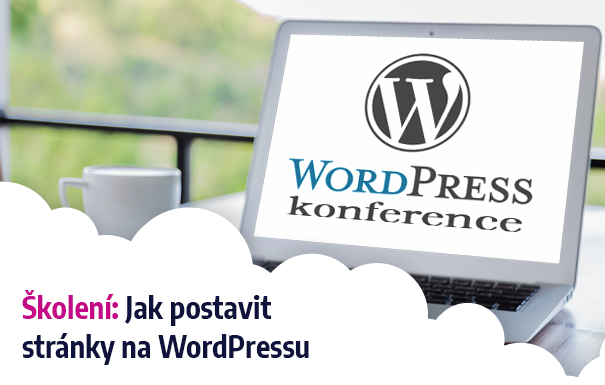 Školení: Jak postavit stránky na WordPressu