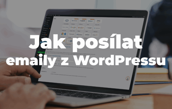 Jak správně posílat emaily z WordPressu na WP Hosting