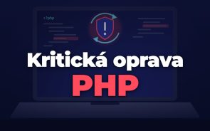 Kritická bezpečnostní aktualizace PHP: weby na&nbsp;starých verzích přepneme na&nbsp;PHP 8.2