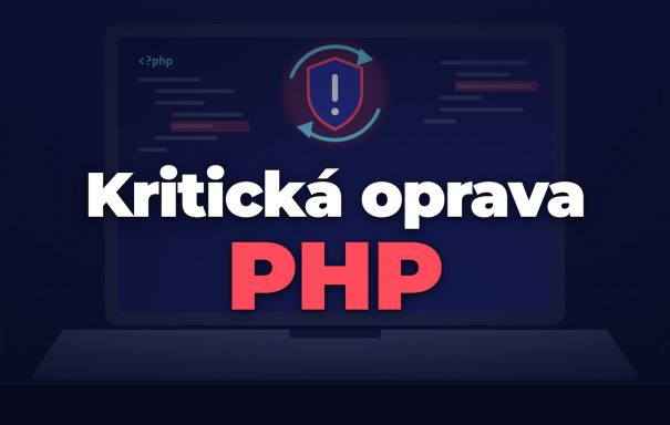 Kritická bezpečnostní aktualizace PHP: weby na&nbsp;starých verzích přepneme na&nbsp;PHP 8.2